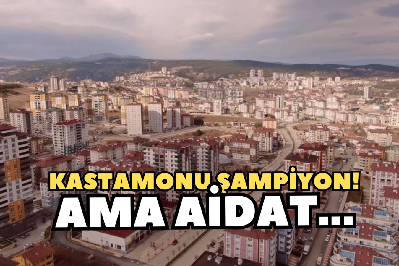 Kastamonu ‘AİDAT’ rekoru kırdı!